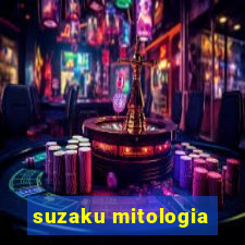 suzaku mitologia